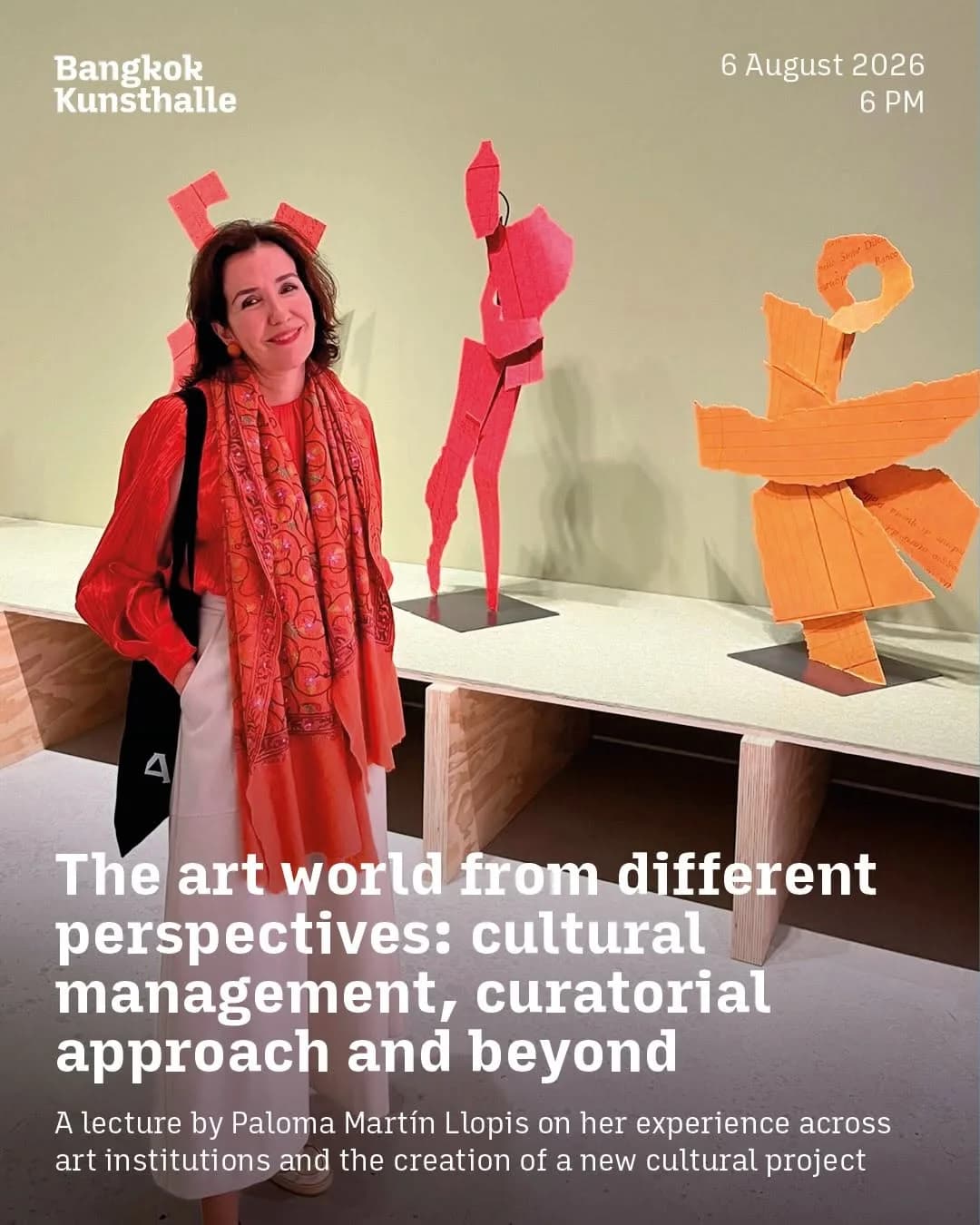 The Art World from Different Perspectives: Cultural Management, Curatorial Approach and Beyond at Bangkok Kunsthalle