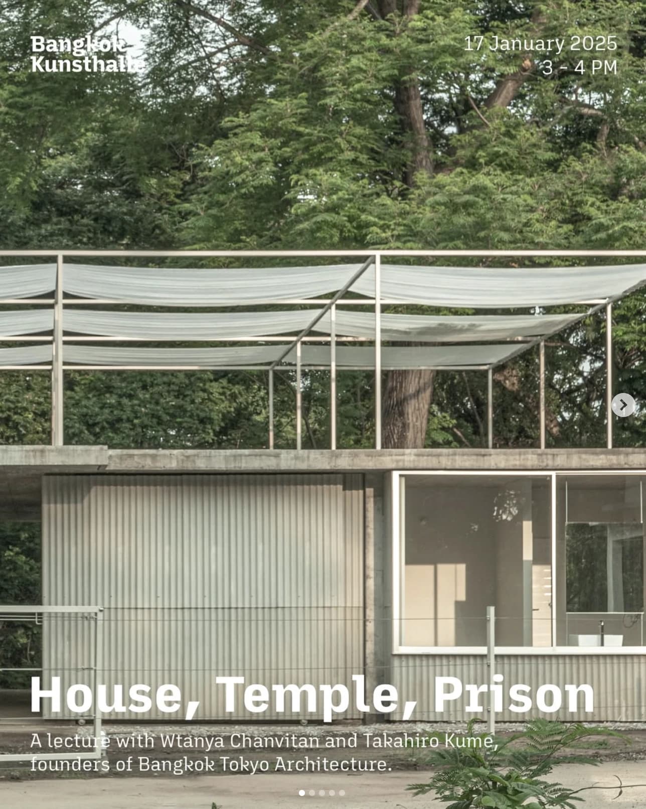 Lecture: House, Temple, Prison at Bangkok Kunsthalle