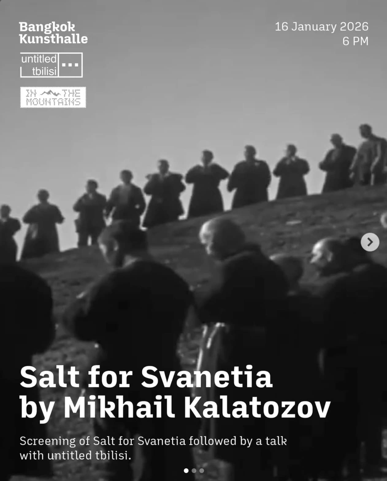 Salt For Svanetia film screening at Bangkok Kunsthalle