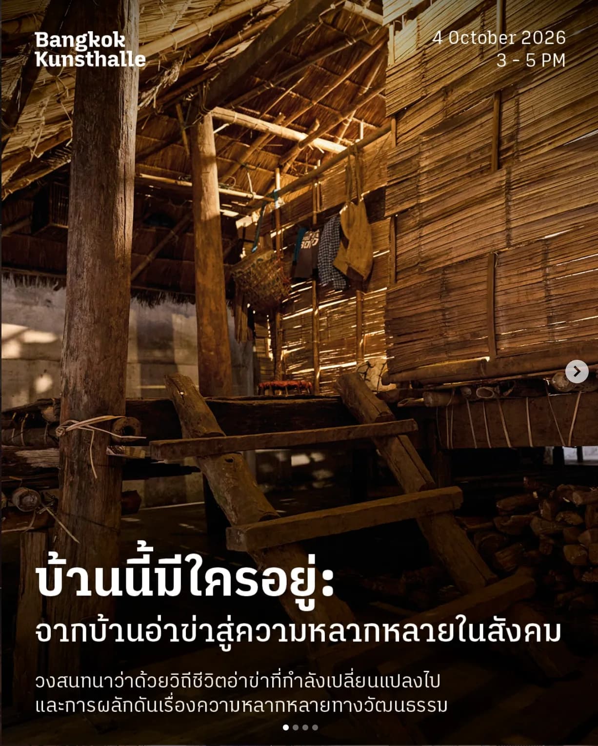 Beyond the Akha House: From Heritage to Cultural Diversity at Bangkok Kunsthalle