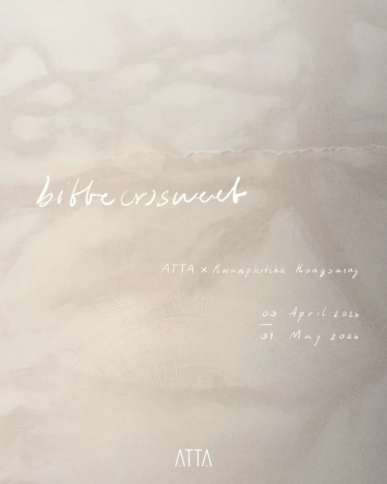 bitte(r)sweet: ATTA x Kwanphitcha Kongsaeng at ATTA Gallery